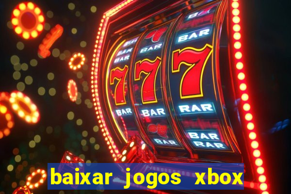 baixar jogos xbox 360 usando utorrent